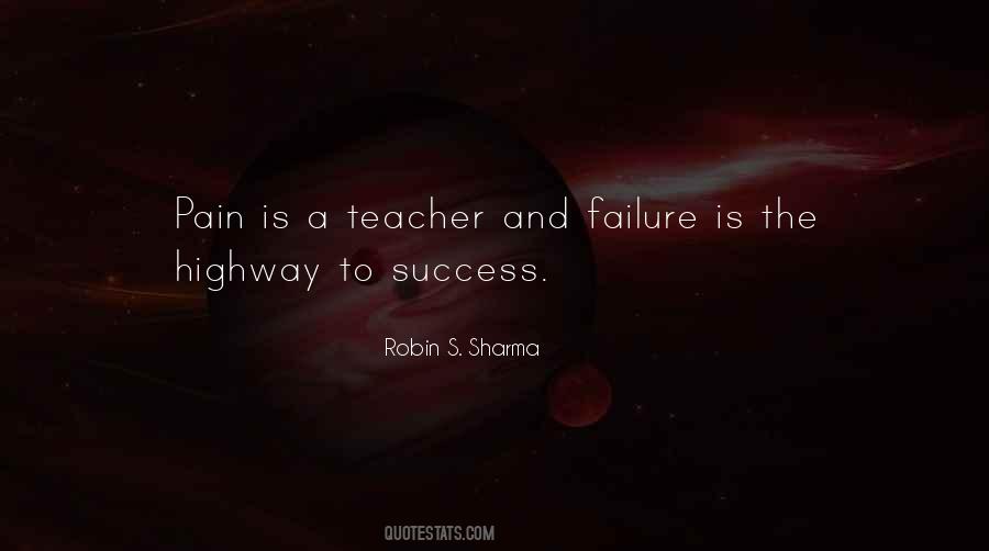Failure Is A Teacher Quotes #791947