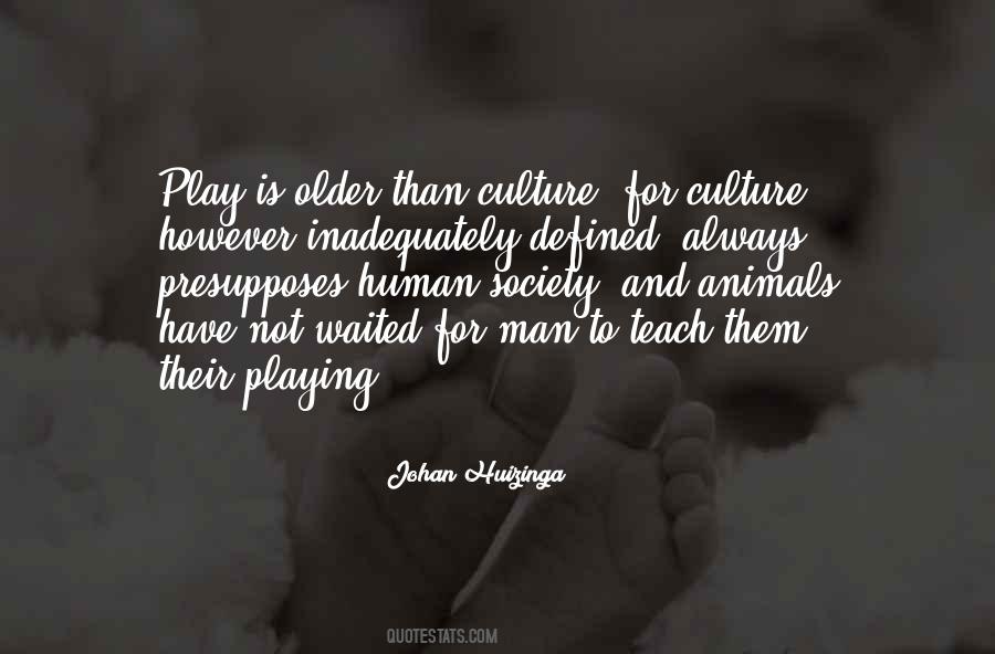 Quotes About Playing With Animals #1581442