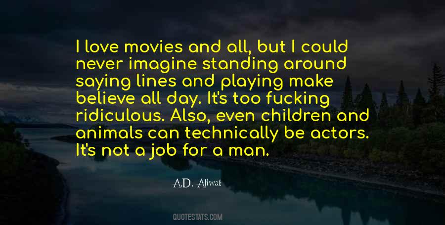 Quotes About Playing With Animals #1677405