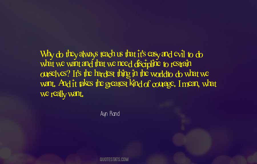 The Greatest Thing In Life Quotes #1056558