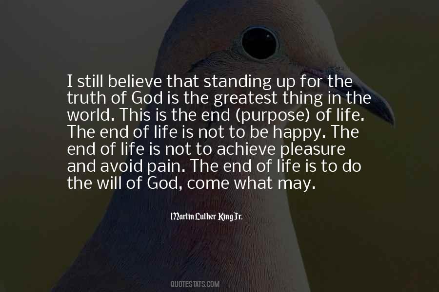 The Greatest Thing In Life Quotes #342125