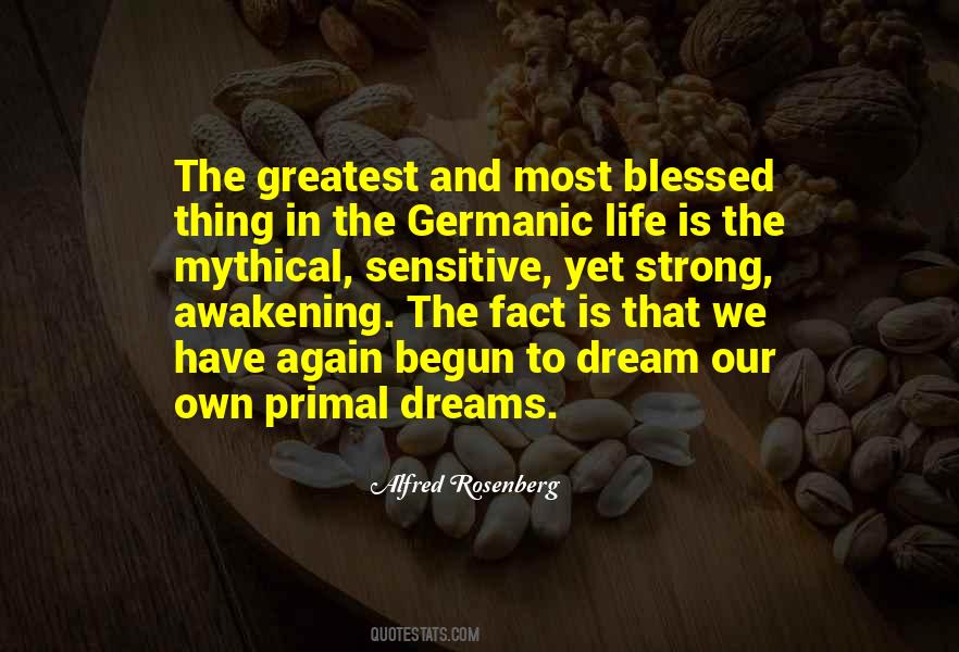 The Greatest Thing In Life Quotes #821266