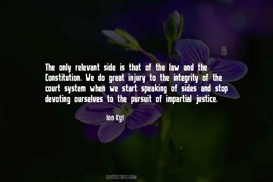 Integrity And Justice Quotes #958958