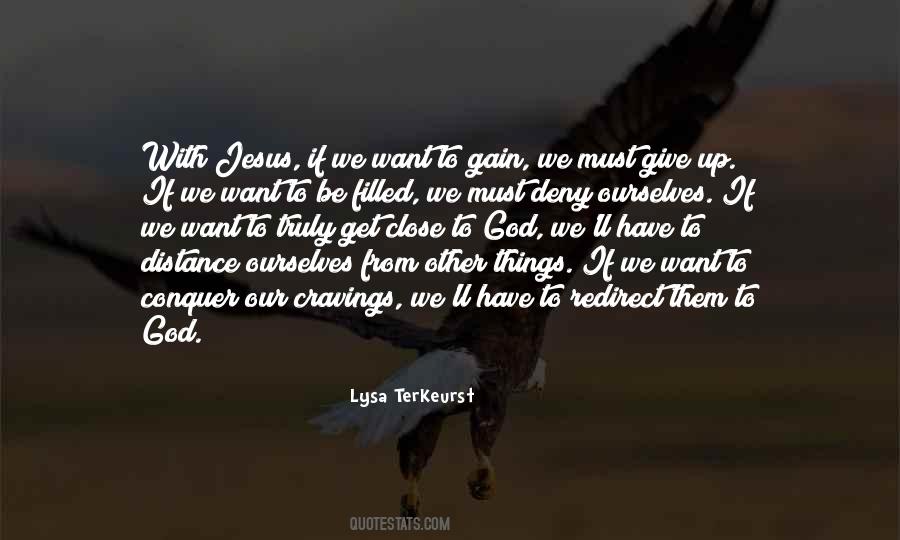 Quotes About Our Distance #1176213