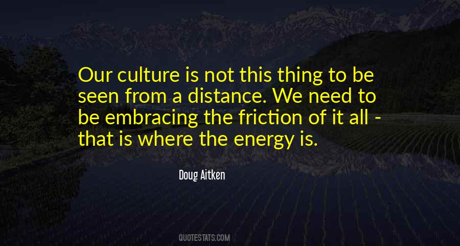 Quotes About Our Distance #1305530