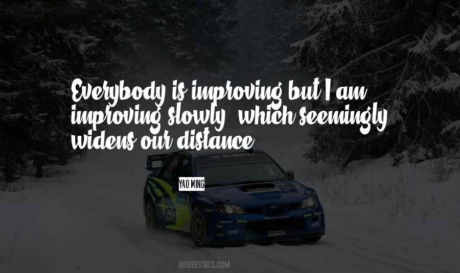 Quotes About Our Distance #1783621