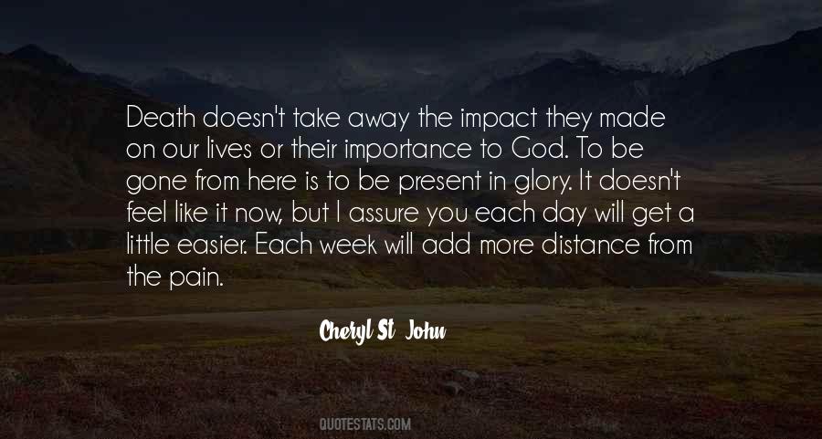 Quotes About Our Distance #327415