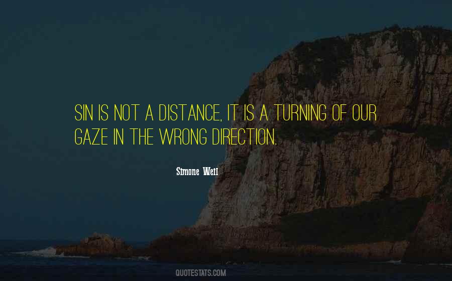 Quotes About Our Distance #511462