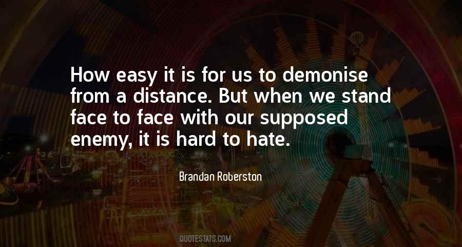 Quotes About Our Distance #624039