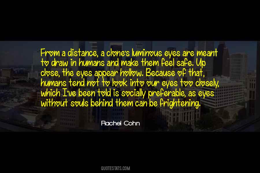 Quotes About Our Distance #916316