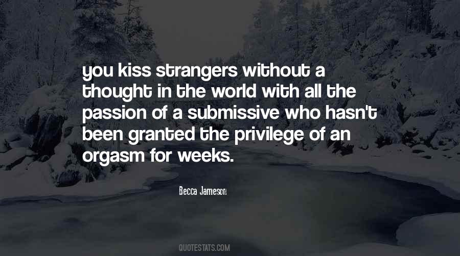 Kiss Strangers Quotes #172926