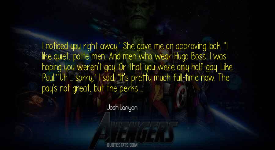 You Said You Were Sorry Quotes #1557766