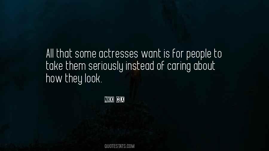 Quotes About Caring For Other People #436427