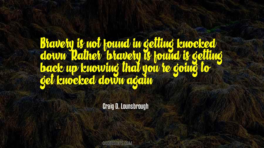 Quotes About Getting Knocked Down #1415040