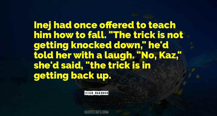 Quotes About Getting Knocked Down #285464