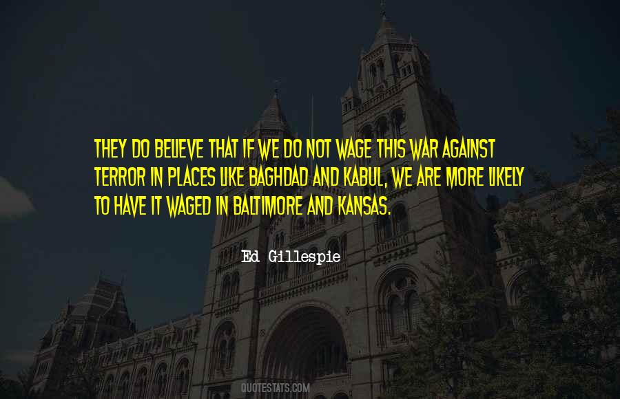 Gillespie Quotes #183694