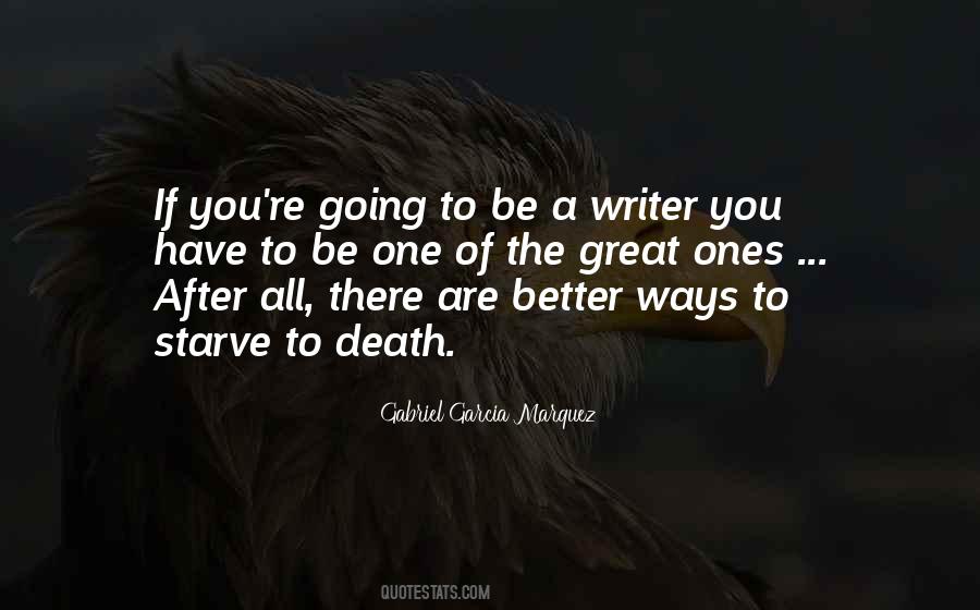 To Be A Writer Quotes #1073293
