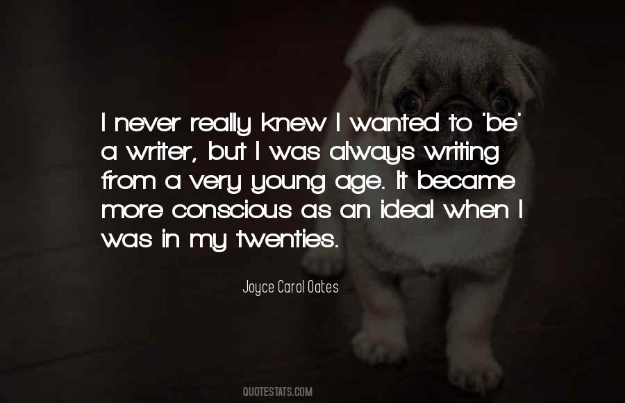 To Be A Writer Quotes #1110119