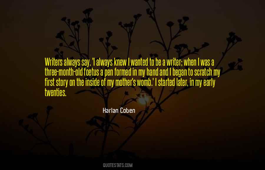 To Be A Writer Quotes #1128752