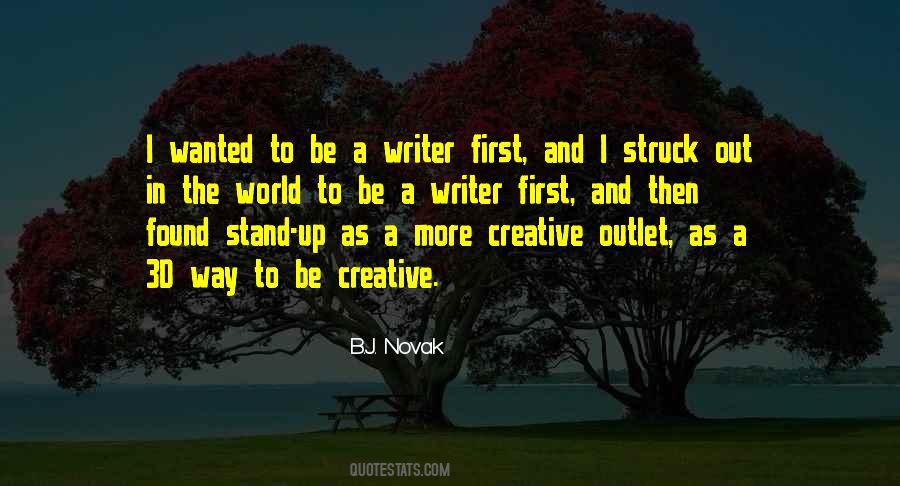 To Be A Writer Quotes #1174070