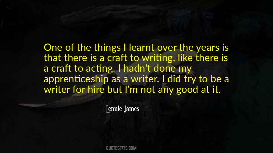 To Be A Writer Quotes #1220264