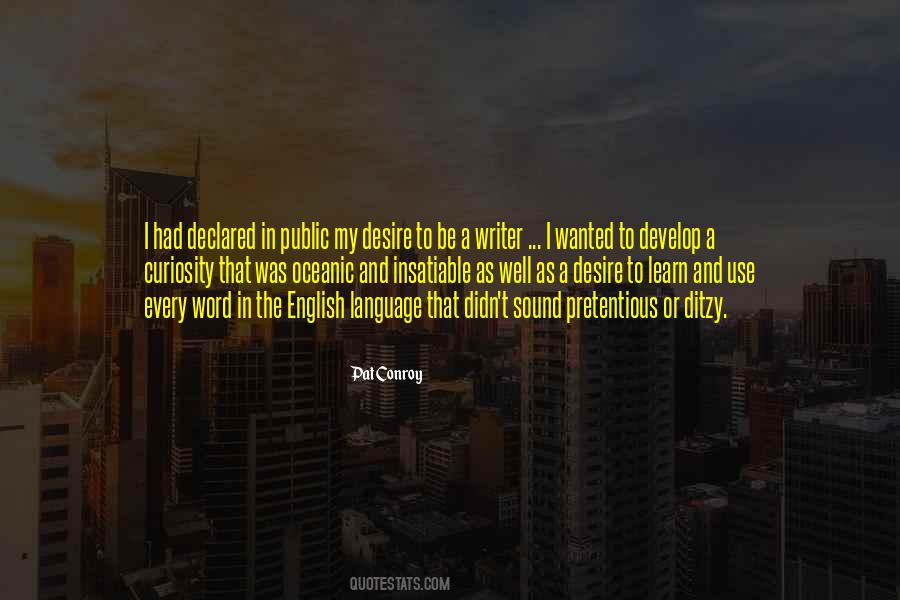 To Be A Writer Quotes #1406908