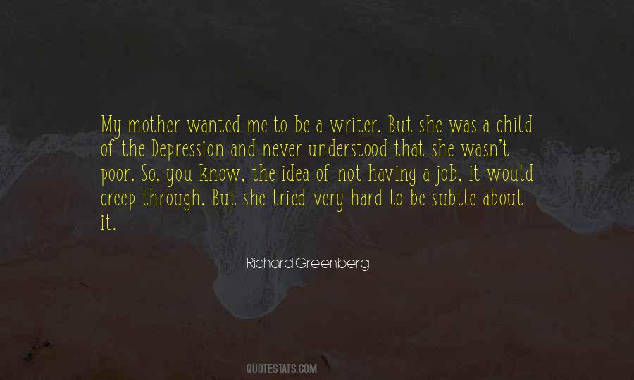 To Be A Writer Quotes #958940