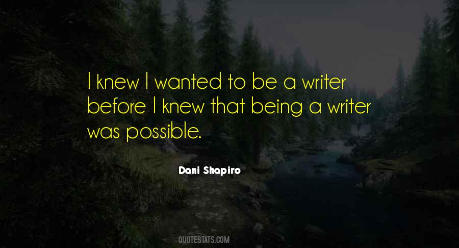 To Be A Writer Quotes #969042