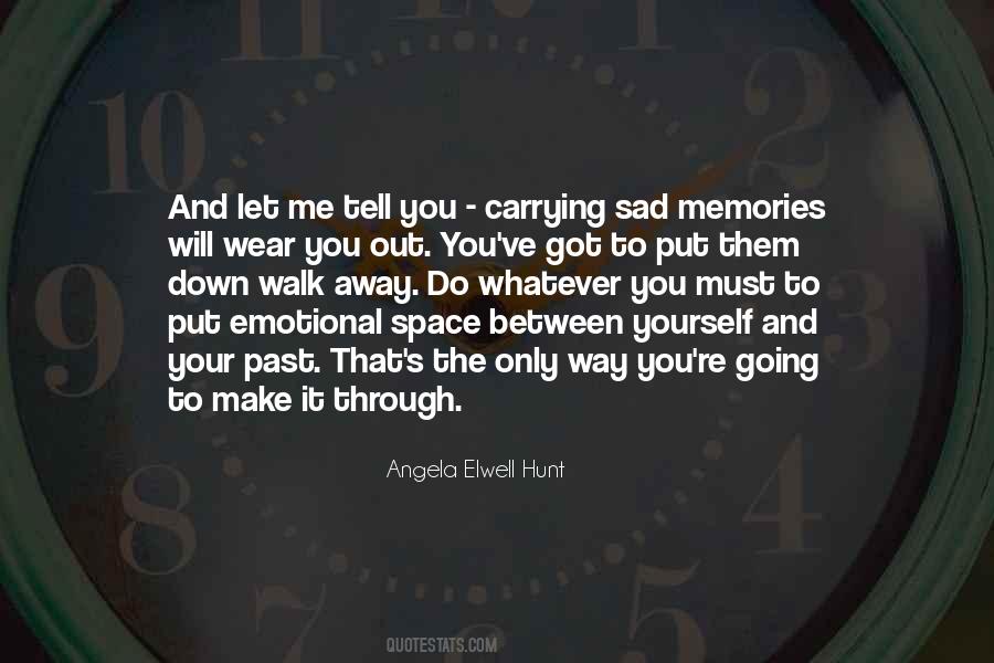 Carrying The Past Quotes #477371