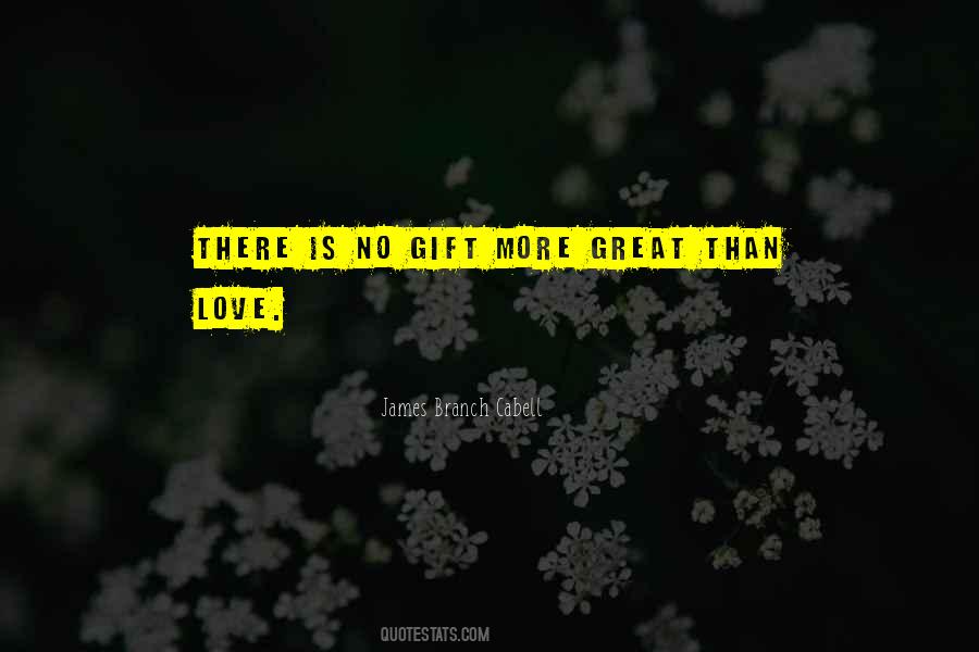 No Gift Quotes #1376905