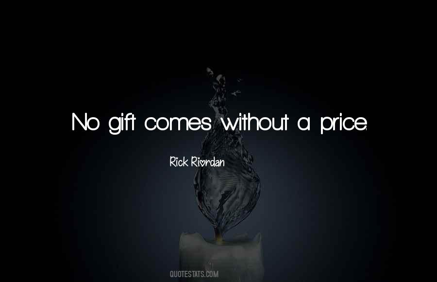 No Gift Quotes #1707064