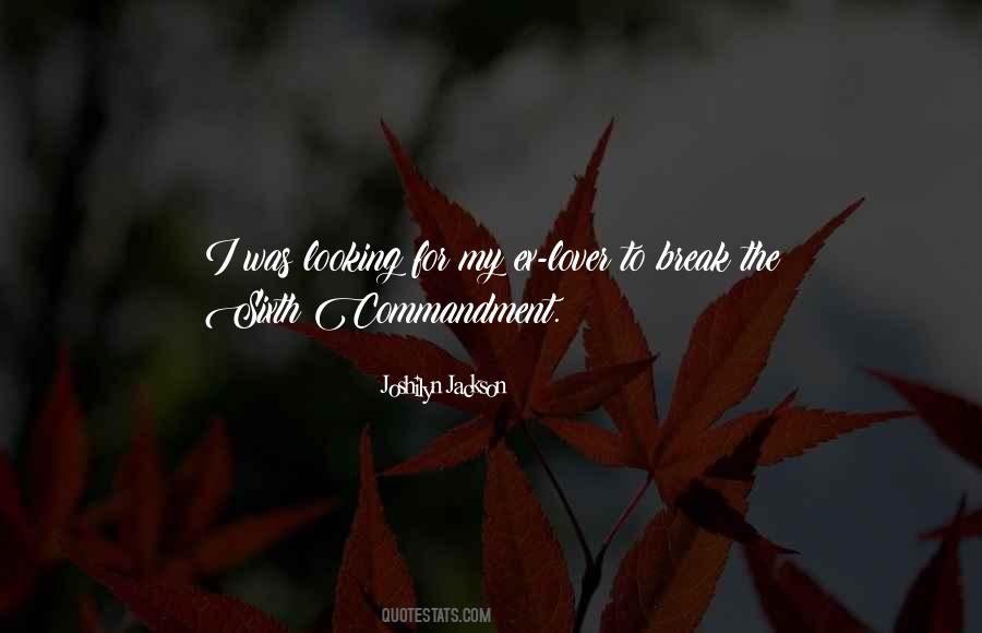 Quotes About The Sixth Commandment #770769