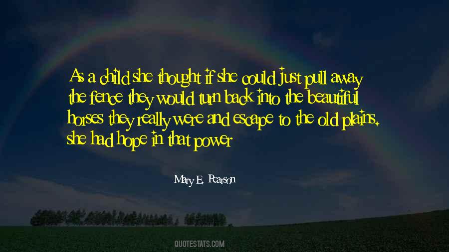 Beautiful Horses Quotes #1556886