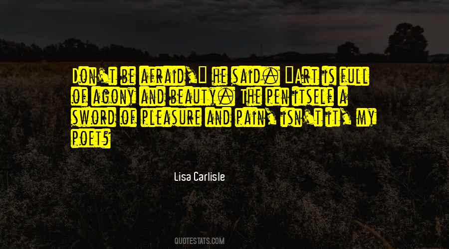 There Is No Pleasure Without Pain Quotes #100930