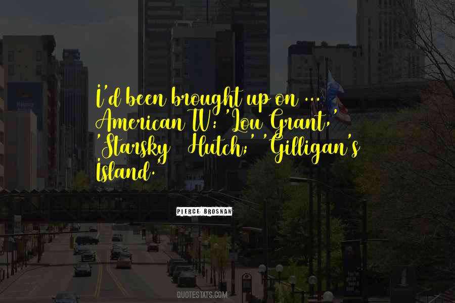 Gilligan Quotes #301768