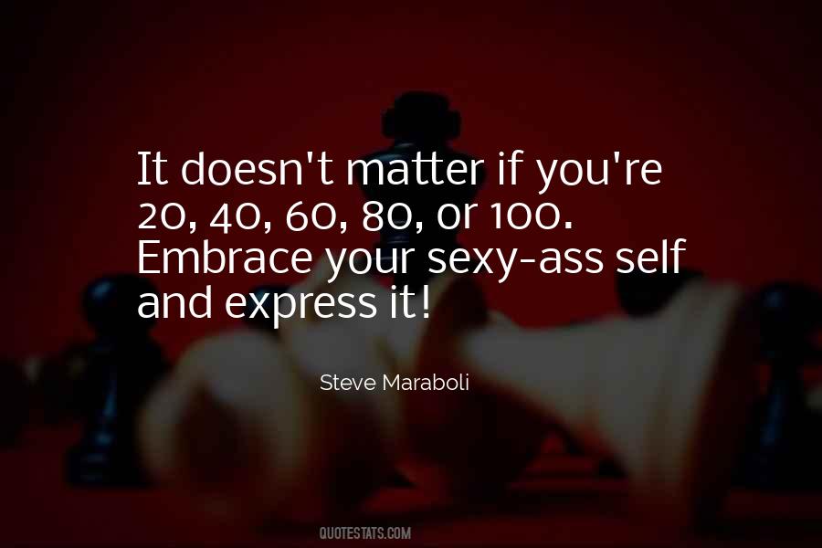 Express Your Beauty Quotes #1439430