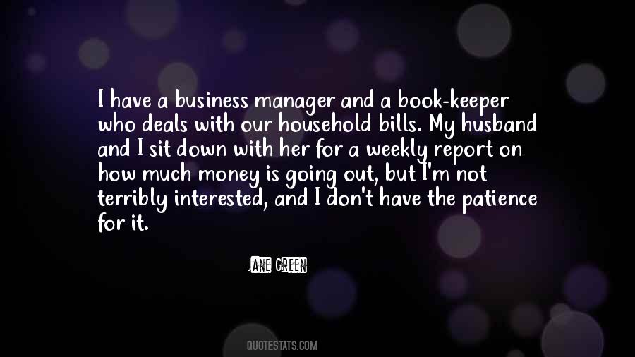 Patience And Money Quotes #1345641