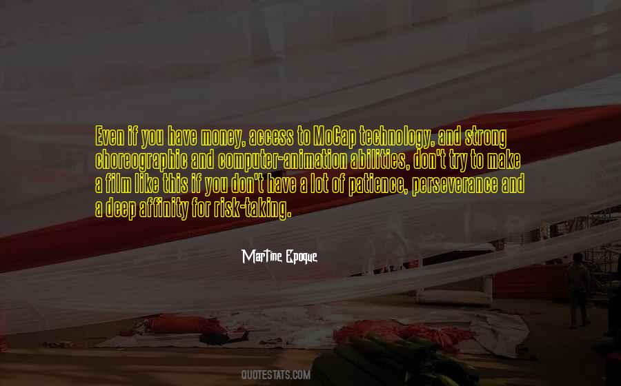 Patience And Money Quotes #412252