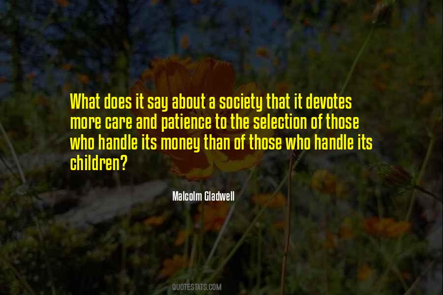 Patience And Money Quotes #861152