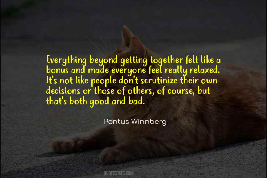 Quotes About Getting It Together #1091445