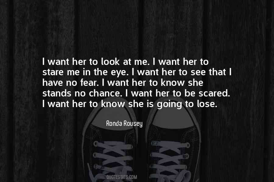 Fear Her Quotes #131956