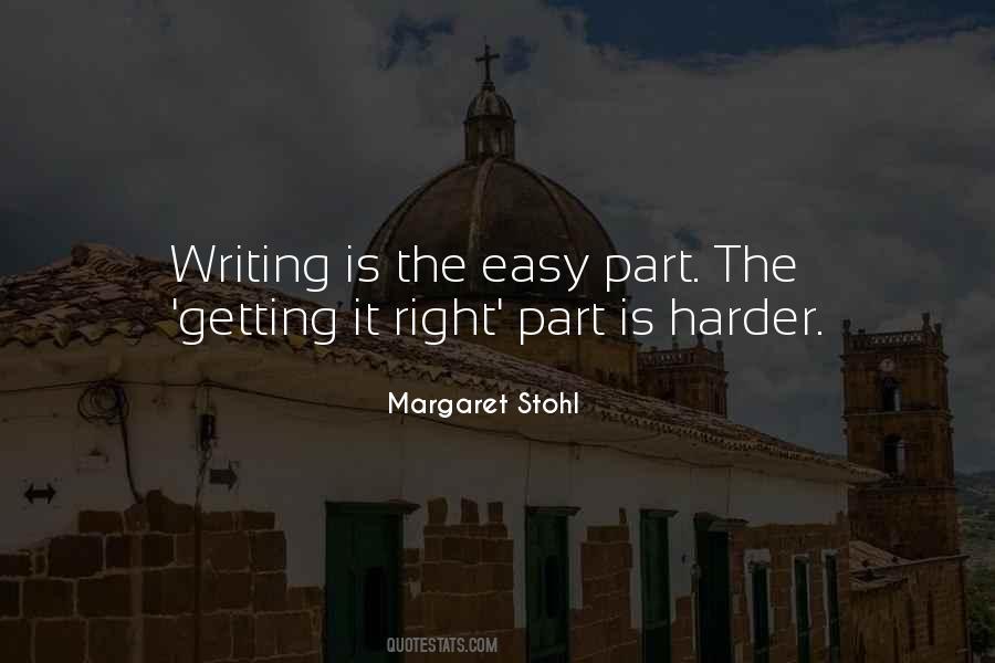 Quotes About Getting It Right #1526199