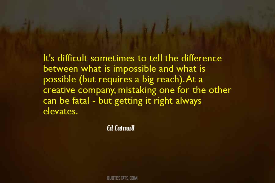 Quotes About Getting It Right #1750300