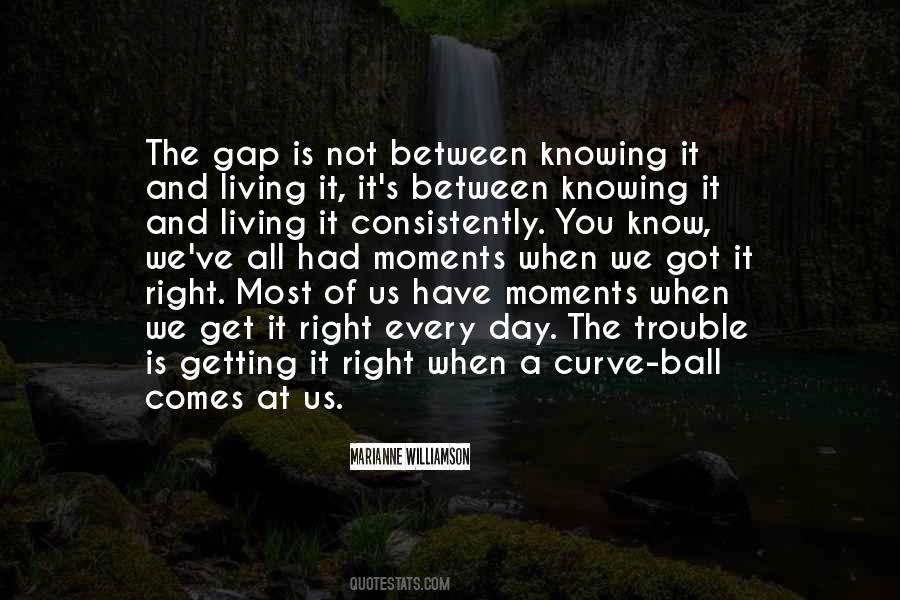 Quotes About Getting It Right #42647