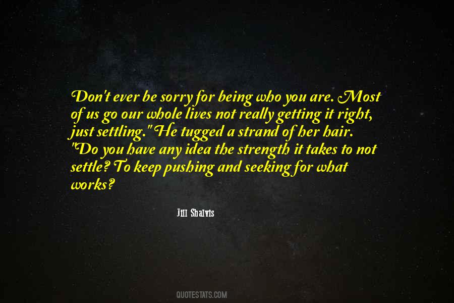 Quotes About Getting It Right #895928