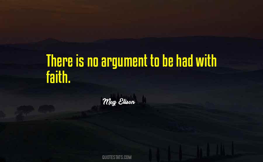 No Argument Quotes #1694708