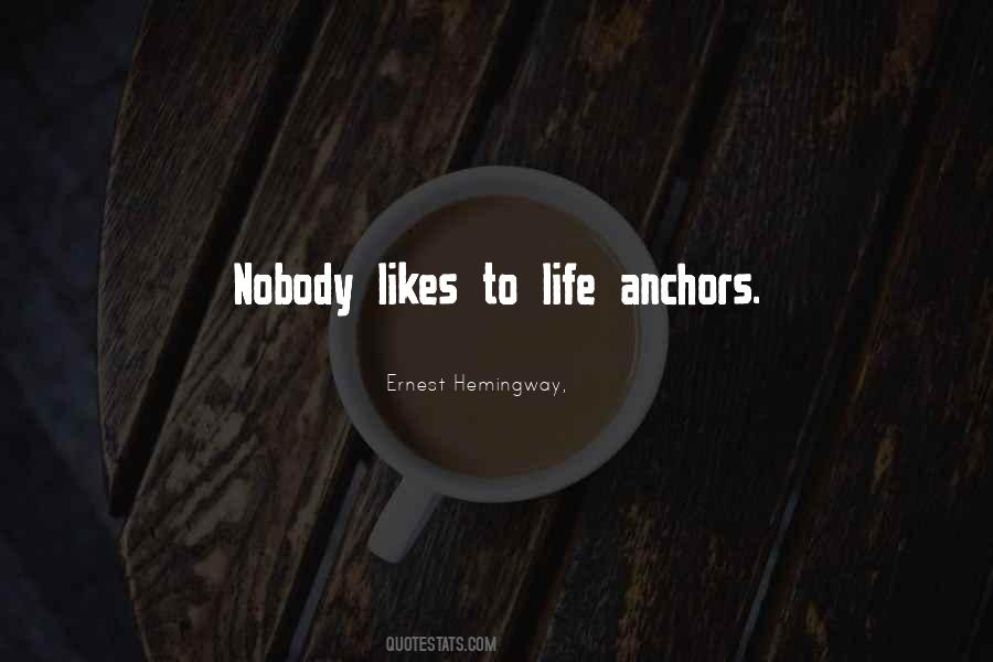 Anchors Life Quotes #519078