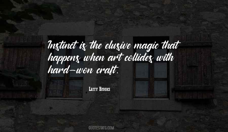 Art Is Magic Quotes #1155313