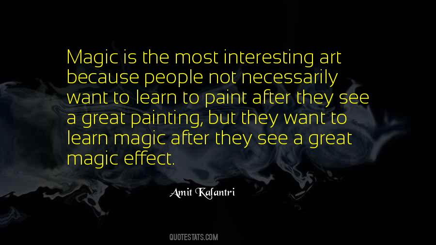 Art Is Magic Quotes #1167636