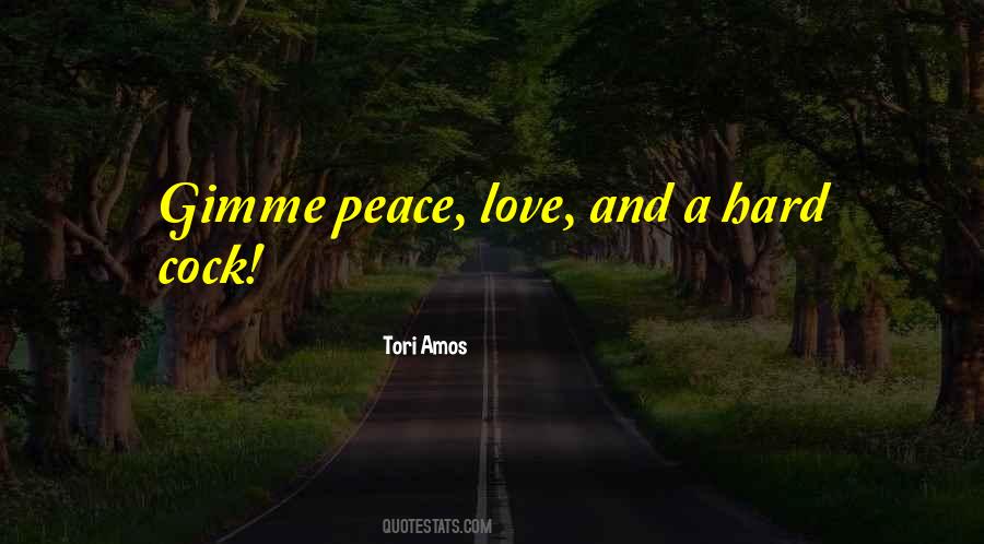 Gimme Love Quotes #421735
